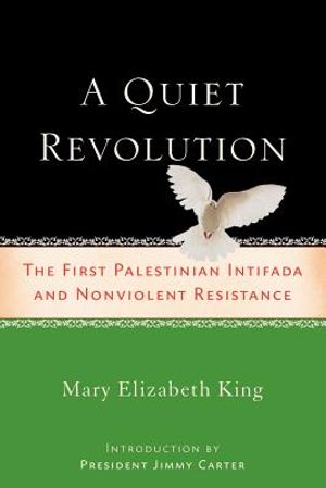 A Quiet Revolution: The First Palestinian Intifada and Nonviolent Resistance image number 0