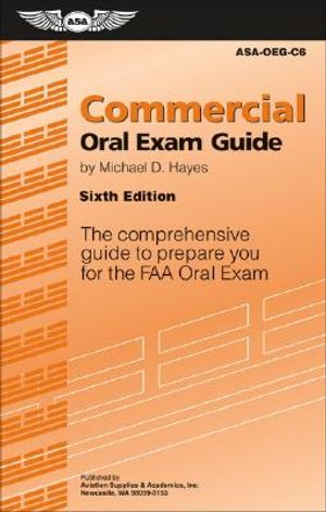 Commercial Oral Exam Guide: The Comprehensive Guide to Prepare You for the FAA Oral Exam image number 0