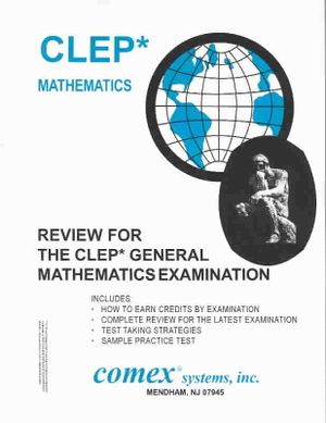 Review for the Clep General Mathematics Examination : Complete Review of Skills image number 0
