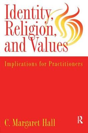 Indentity, Religion and Values: Implications for Practitioners image number 0