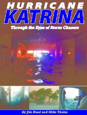 Hurricane Katrina: Through the Eyes of Storm Chasers image number 0