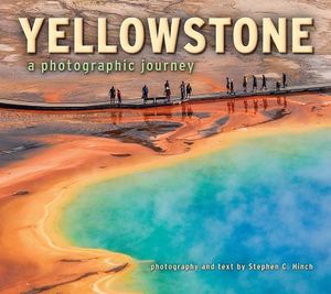 Yellowstone: A Photographic Journey image number 0