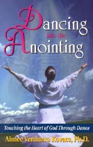 Dancing Into the Anointing image number 0
