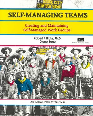 Self-Managing Teams: Creating and Maintaining Self-Managed Work Groups image number 0