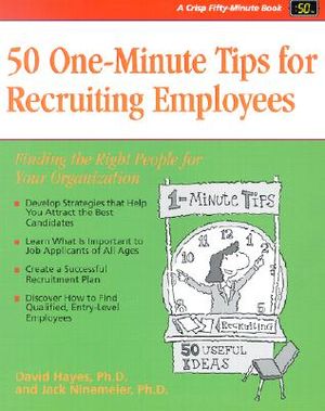 Crisp: 50 One-Minute Tips for Recruiting Employees: Finding the Right People for Your Organization image number 0