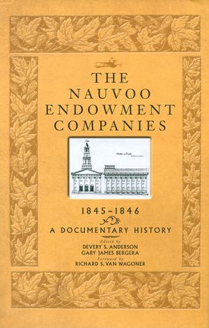 The Nauvoo Endowment Companies, 1845-1846: A Documentary History image number 0