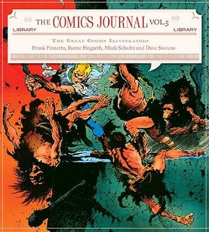 The Comics Journal Library: Classic Comics Illustrators: Burne Hogarth, Frank Frazetta, Mark Schultz, Russ Heath and Russ Manning image number 0
