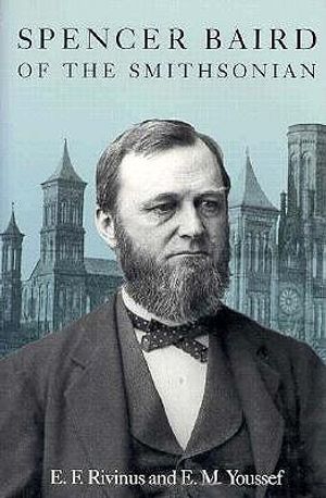 Spencer Baird of the Smithsonian image number 0