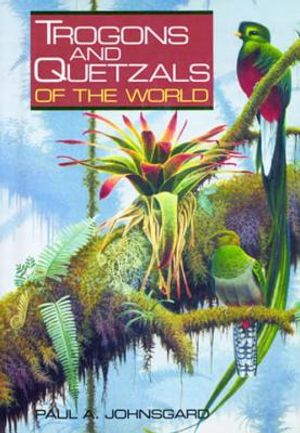 Trogons and Quetzals of the World image number 0