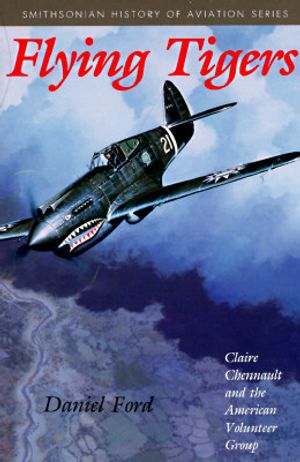 Flying Tigers: Claire Chennault and the American Volunteer Group image number 0
