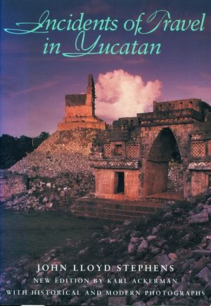 Incidents of Travel in Yucatan image number 0