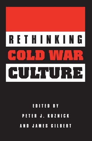 Rethinking Cold War Culture image number 0