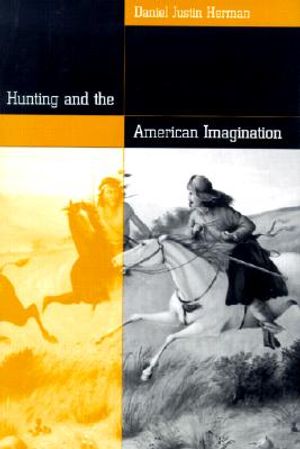 Hunting and the American Imagination image number 0