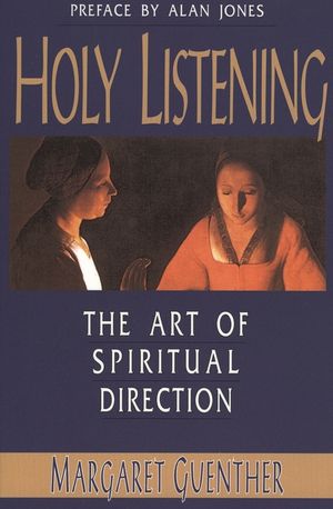 Holy Listening: The Art of Spiritual Direction image number 0