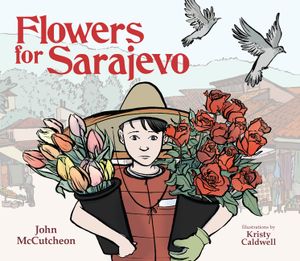 Flowers for Sarajevo image number 0