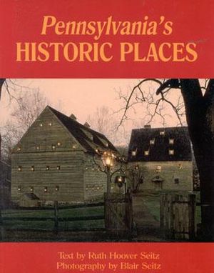 Pennsylvania Historic Places [With 180 Color Plates] image number 0