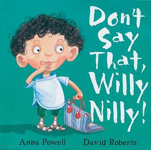 Don't Say That, Willy Nilly image number 0