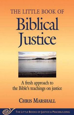 Little Book of Biblical Justice: A Fresh Approach to the Bible's Teachings on Justice image number 0