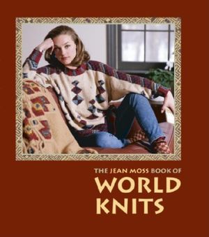 The Jean Moss Book of World Knits image number 0