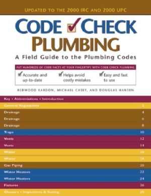 Code Check Plumbing: A Field Guide to the Plumbing Codes image number 0