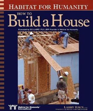 Habitat for Humanity How to Build a House: How to Build a House image number 0