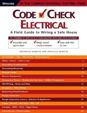 Code Check Electrical: A Field Guide to Wiring a Safe House image number 0