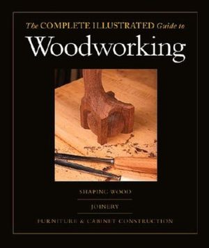 The Complete Illustrated Guide to Woodworking DVD Collection: And Cabinet Construction, the image number 0