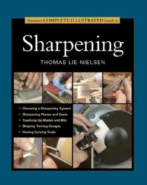 Taunton's Complete Illustrated Guide to Sharpening image number 0