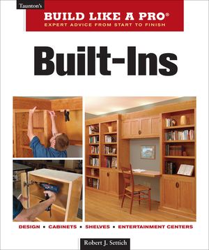Built-Ins: Expert Advice from Start to Finish image number 0