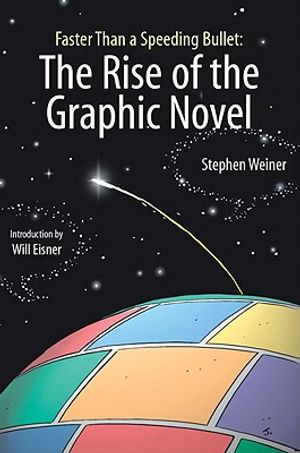 Faster Than a Speeding Bullet: The Rise of the Graphic Novel image number 0