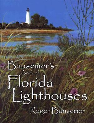 Bansemer's Book of Florida Lighthouses image number 0
