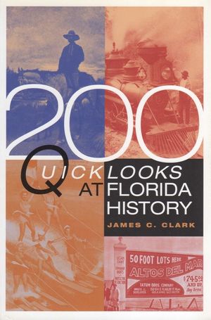 200 Quick Looks at Florida History image number 0