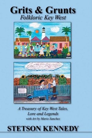 Grits & Grunts: Folkloric Key West image number 0