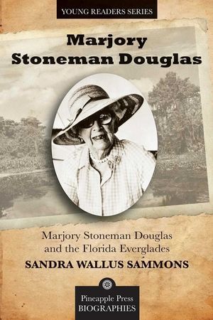 Marjory Stoneman Douglas and the Florida Everglades image number 0