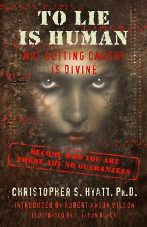 To Lie Is Human: Not Getting Caught Is Divine image number 0