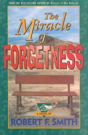 The Miracle of Forgetness image number 0
