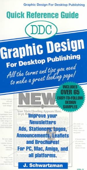 DDC Graphic Design for Desktop Publishing: All the Terms and Tips You Need to Make a Great Looking Page! image number 0