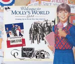 Welcome to Molly's World, 1944: Growing Up in World War Two America image number 0