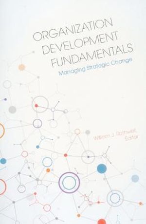 Organization Development Fundamentals: Managing Strategic Change image number 0