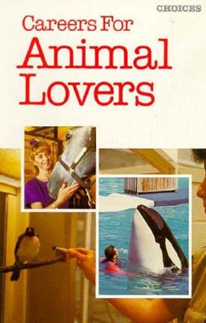 Careers for Animal Lovers (PB) image number 0