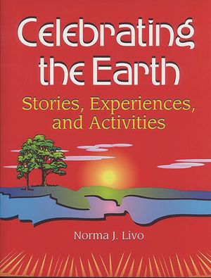 Celebrating the Earth: Stories, Experiences, and Activities image number 0