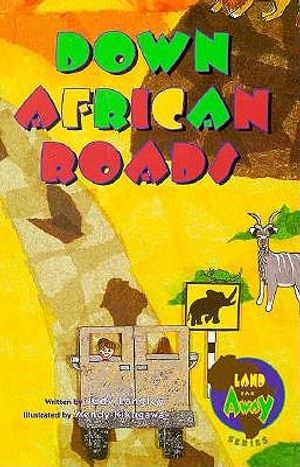 Land Far Away: Down African Roads image number 0