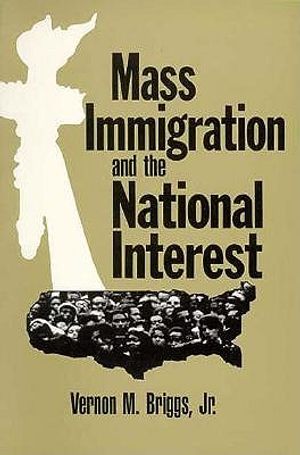 Mass Immigration and the National Interest: Policy Directions for the New Century image number 0