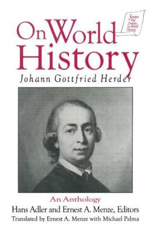 Johann Gottfried Herder on World History: An Anthology: An Anthology image number 0
