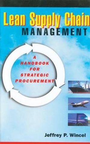 Lean Supply Chain Management: A Handbook for Strategic Procurement image number 0