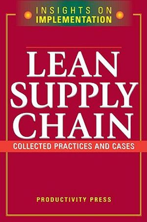 Lean Supply Chain: Collected Practices & Cases image number 0