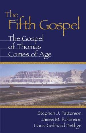 Fifth Gospel: The Gospel of Thomas Comes of Age image number 0