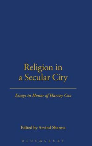 Religion in a Secular City: Essays in Honor of Harvey Cox image number 0