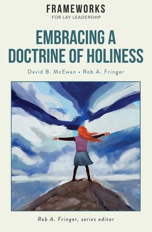 Embracing a Doctrine of Holiness image number 0