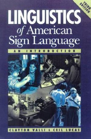 Linguistics of American Sign Language Text, 3rd Edition: An Introduction image number 0